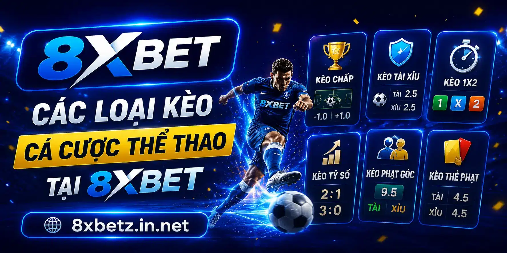 Các loại kèo cá cược thể thao tại 8XBET