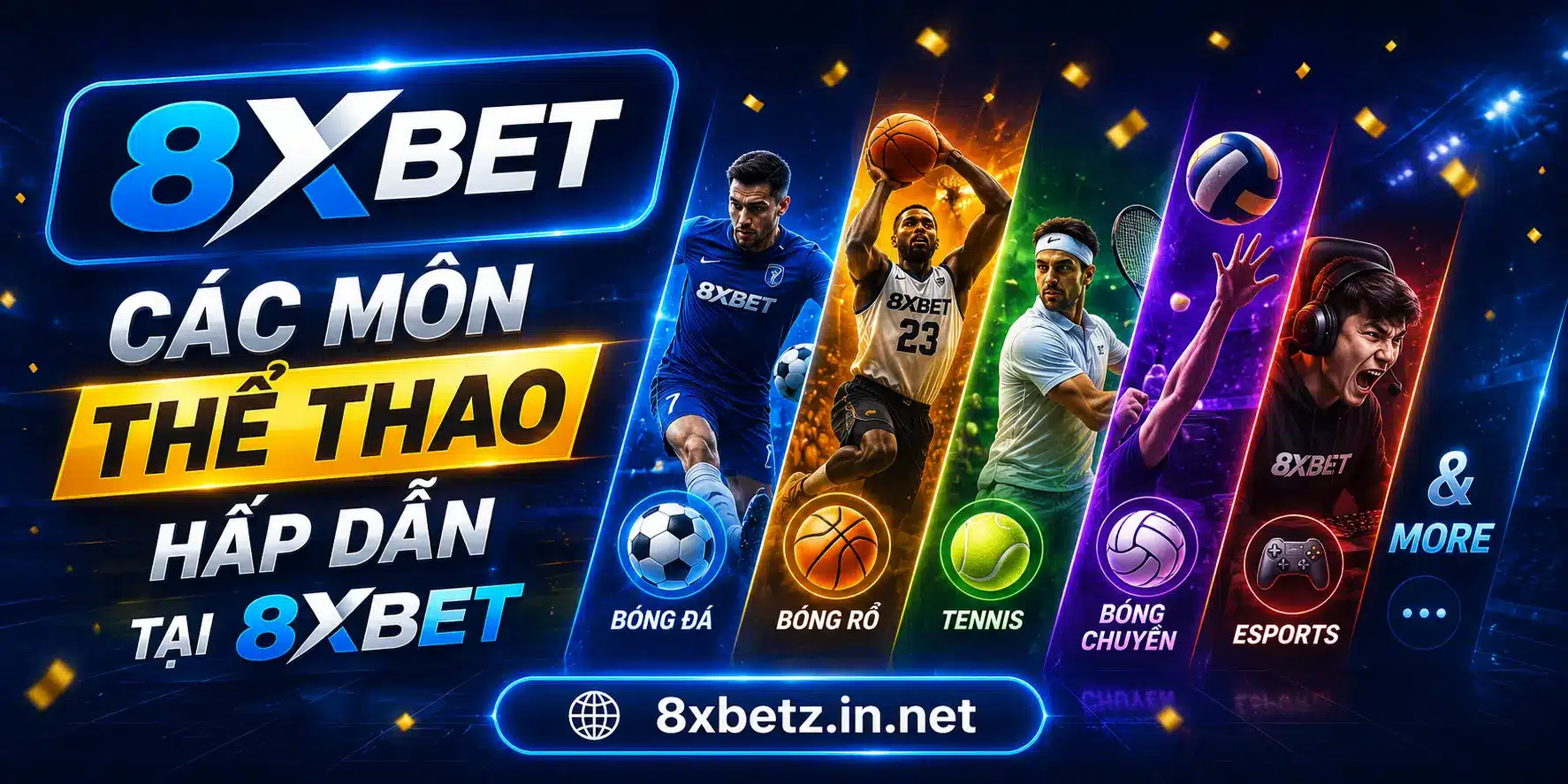 Các môn thể thao hấp dẫn tại 8XBET